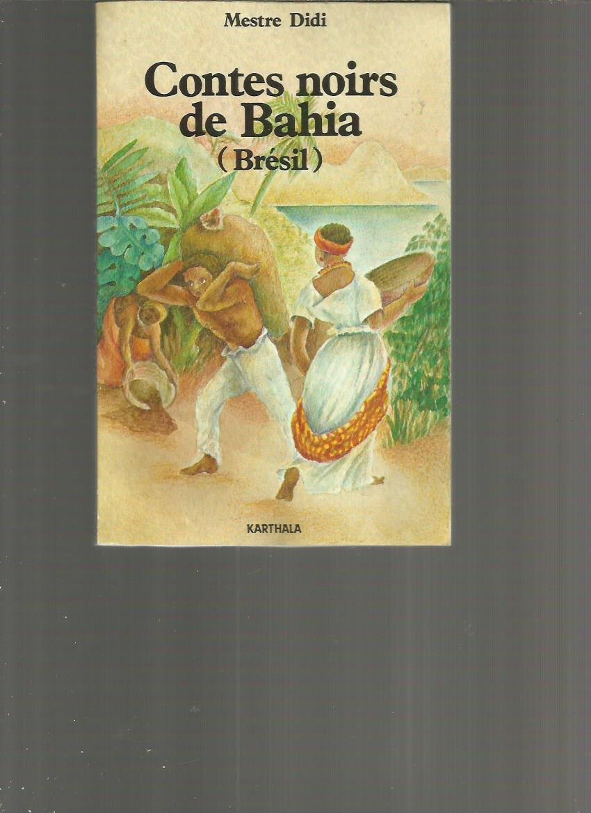 Contes noirs de Bahia 9782865371839