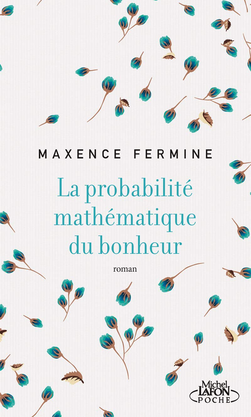 La probabilité mathématique du bonheur 9791022404921