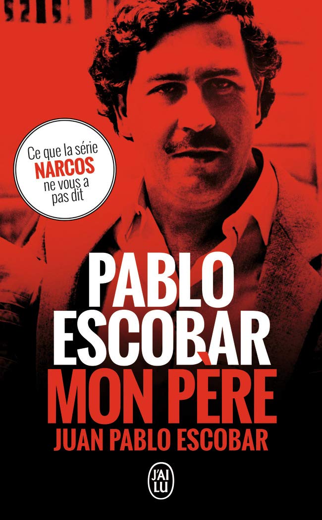 Pablo Escobar, mon père 9782290156346