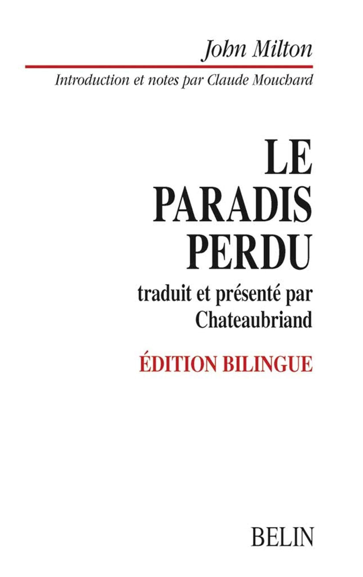 Le Paradis perdu traduit et présenté par Chateaubriand 9782701111780