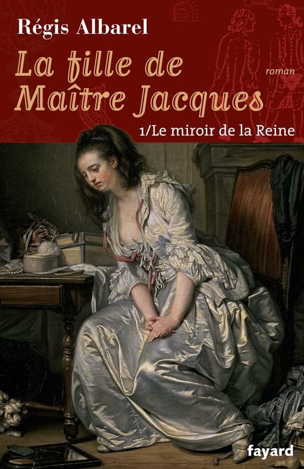 LA FILLE DE MAITRE JACQUES - TOME 1: Le miroir de la Reine 9782213624044