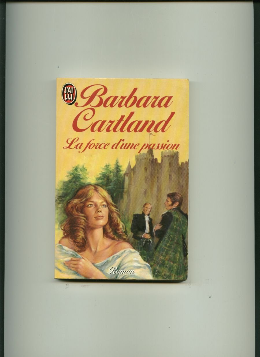 La Force d'une passion 9782277219903