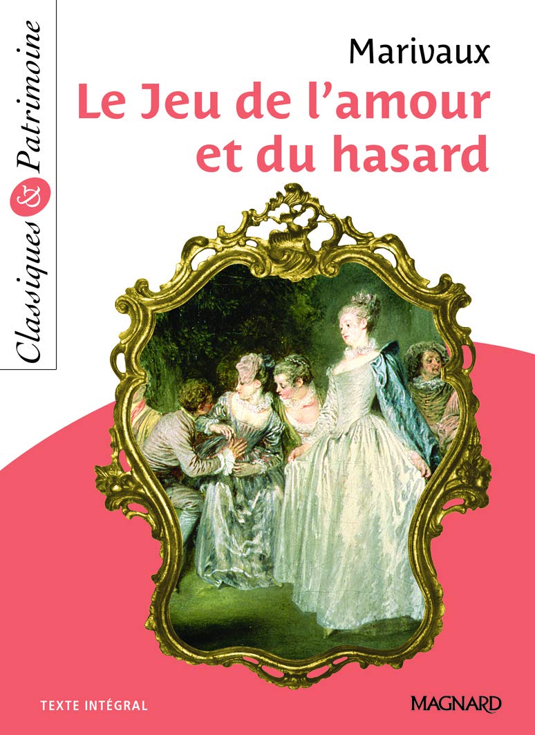Le Jeu de l'amour et du hasard - Classiques et Patrimoine 9782210760745