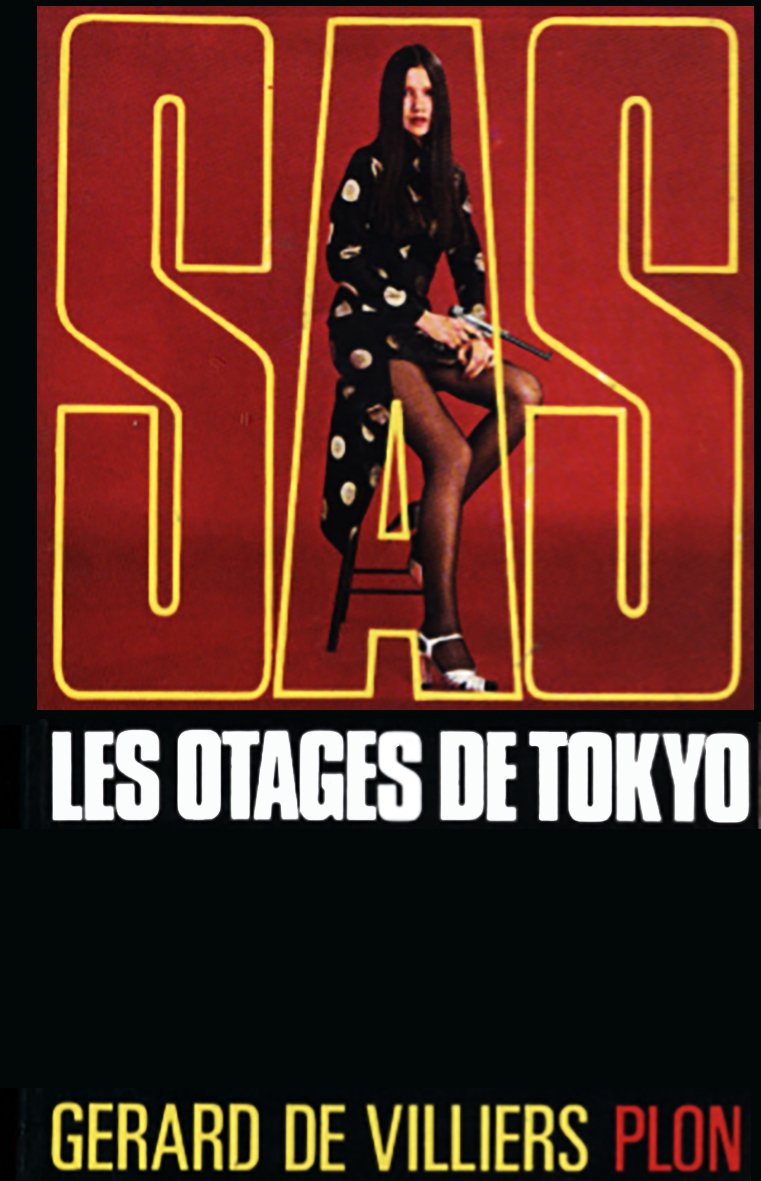 Les otages de Tokyo sas 9782259000536