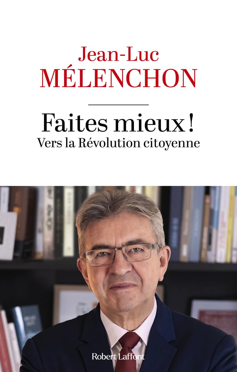 Faites mieux ! Vers la Révolution citoyenne 9782221271377