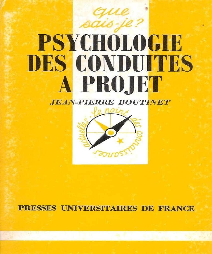 Psychologie des conduites à projet 9782130456445