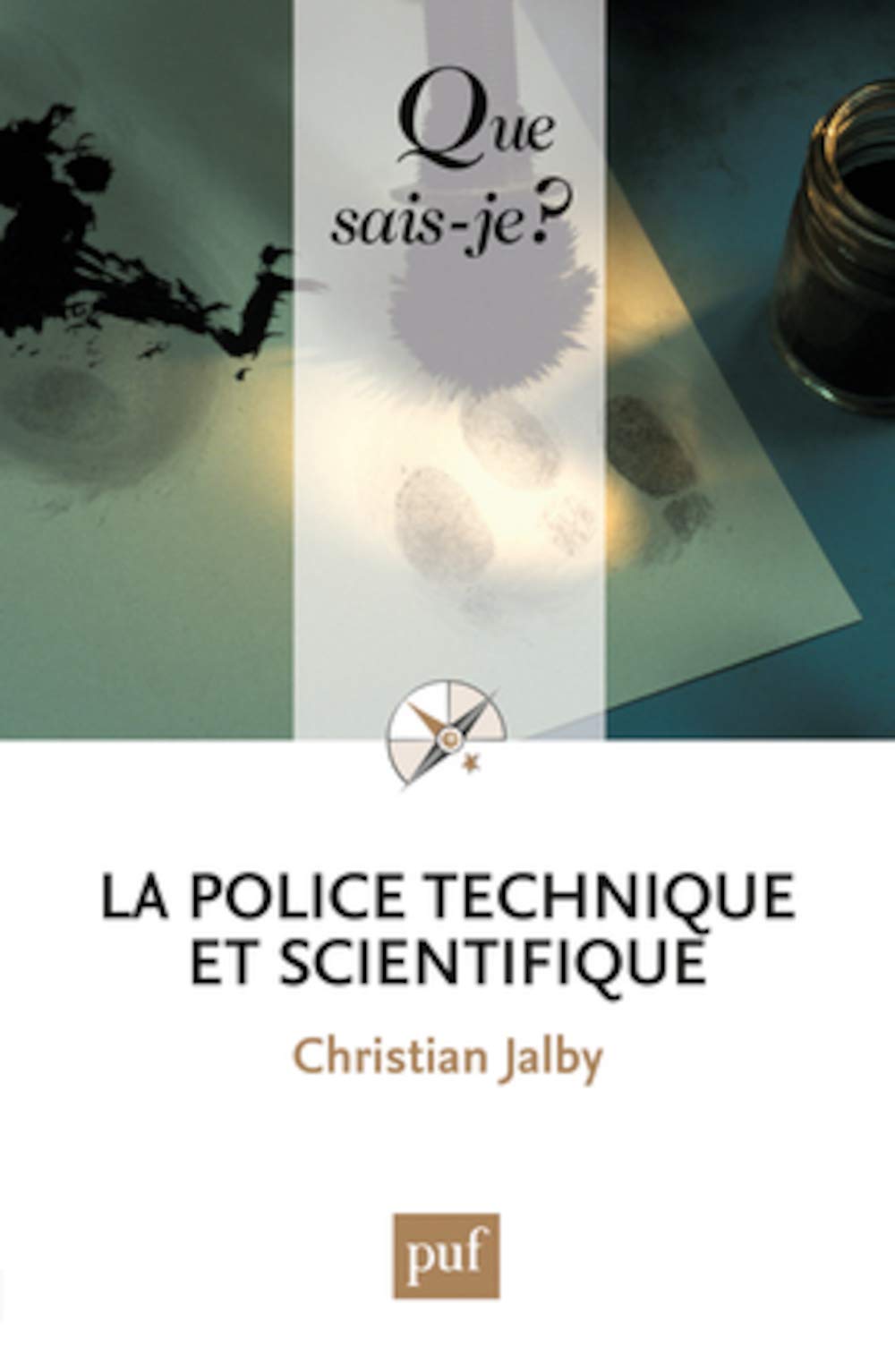 La police technique et scientifique 9782130627265