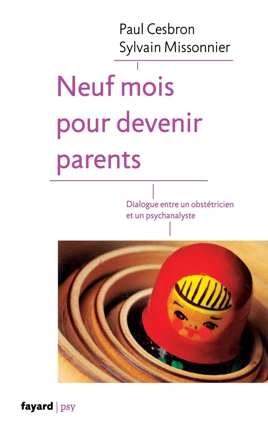 Neuf mois pour devenir parents 9782213655598
