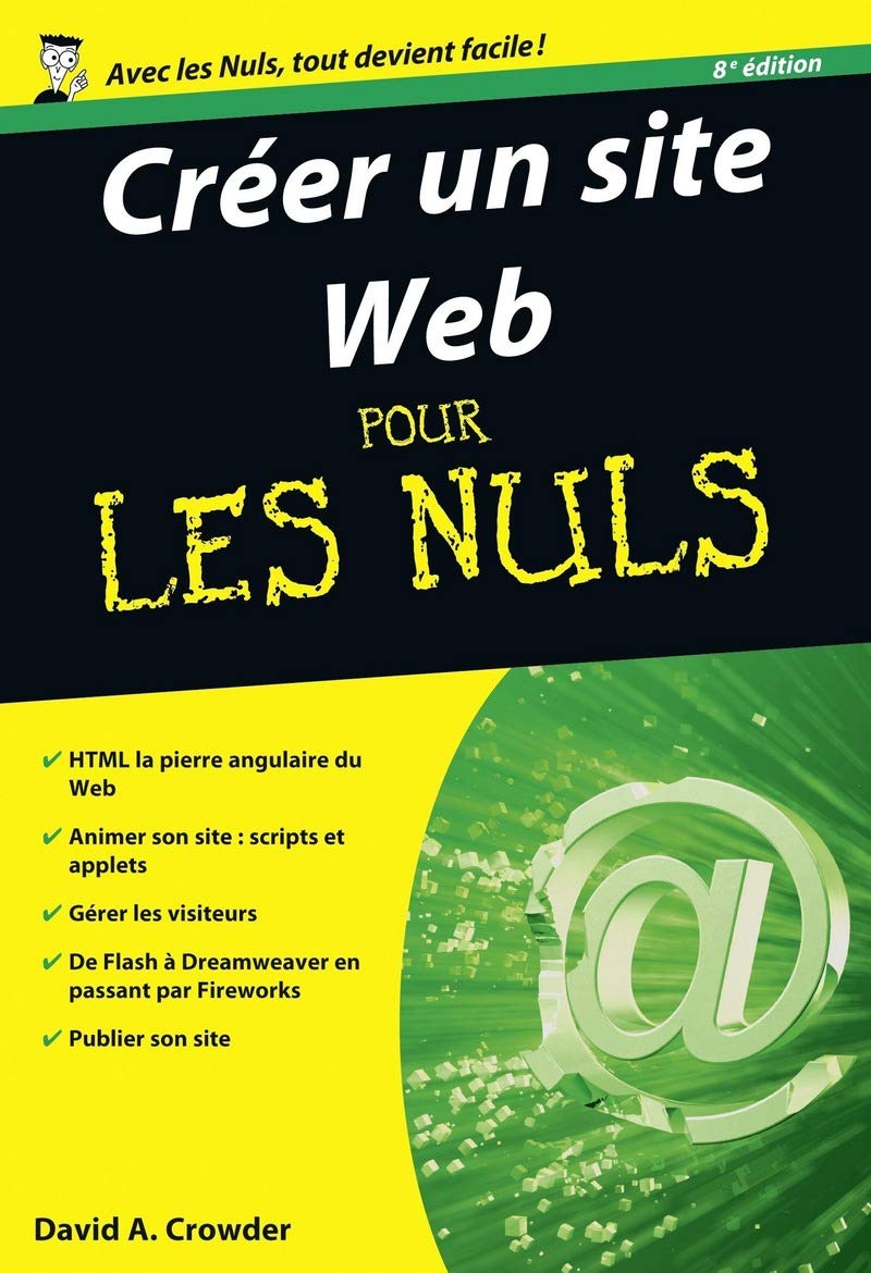 Créer un site Web Pour les Nuls, 8e édition 9782754067898