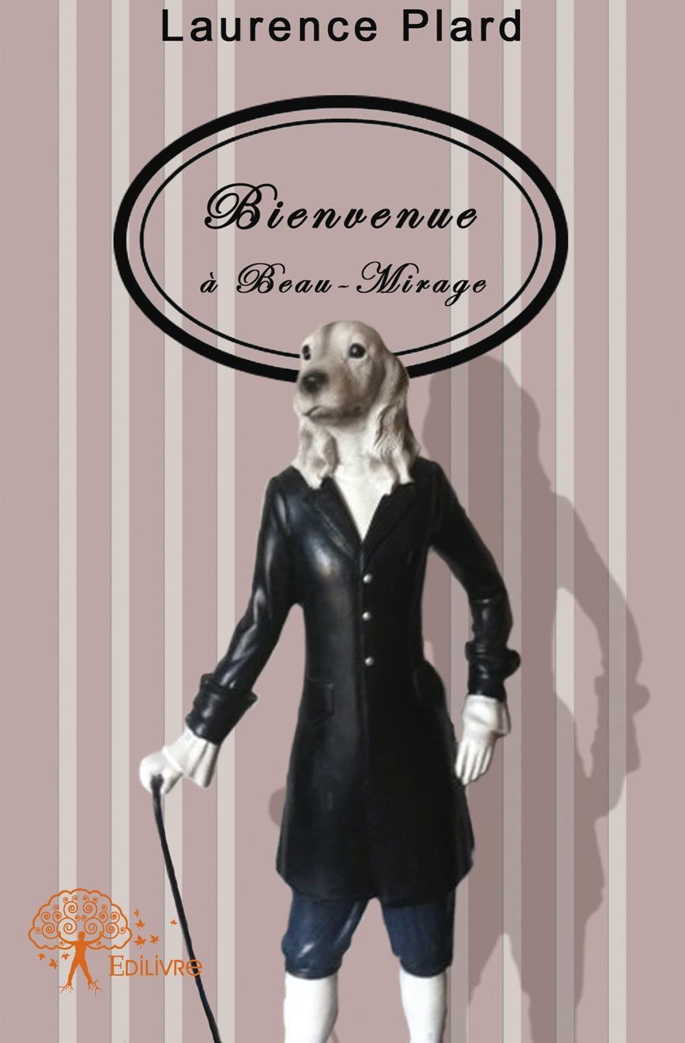 Bienvenue à Beau-Mirage 9782332574367