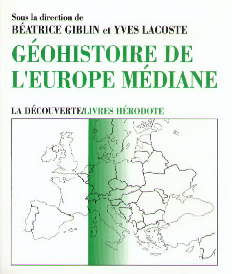 Géohistoire de l'Europe médiane 9782707128409