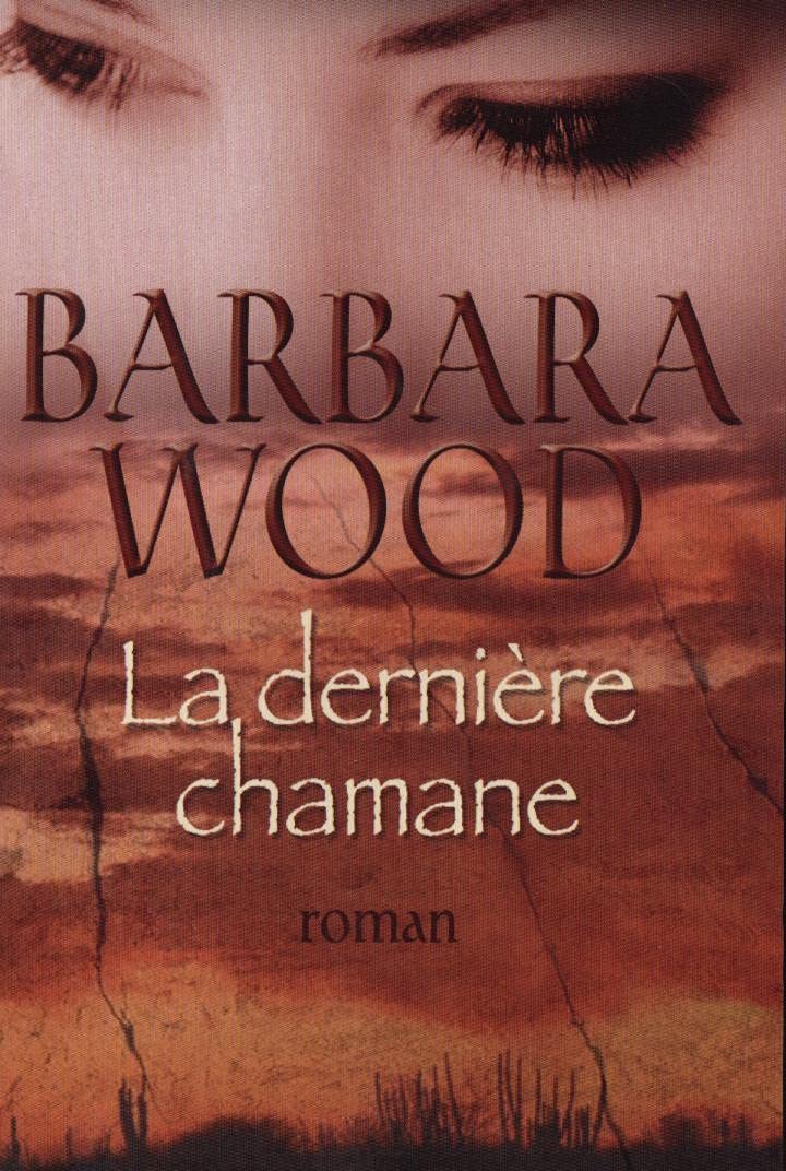 La dernière chamane/ roman 9782298009910