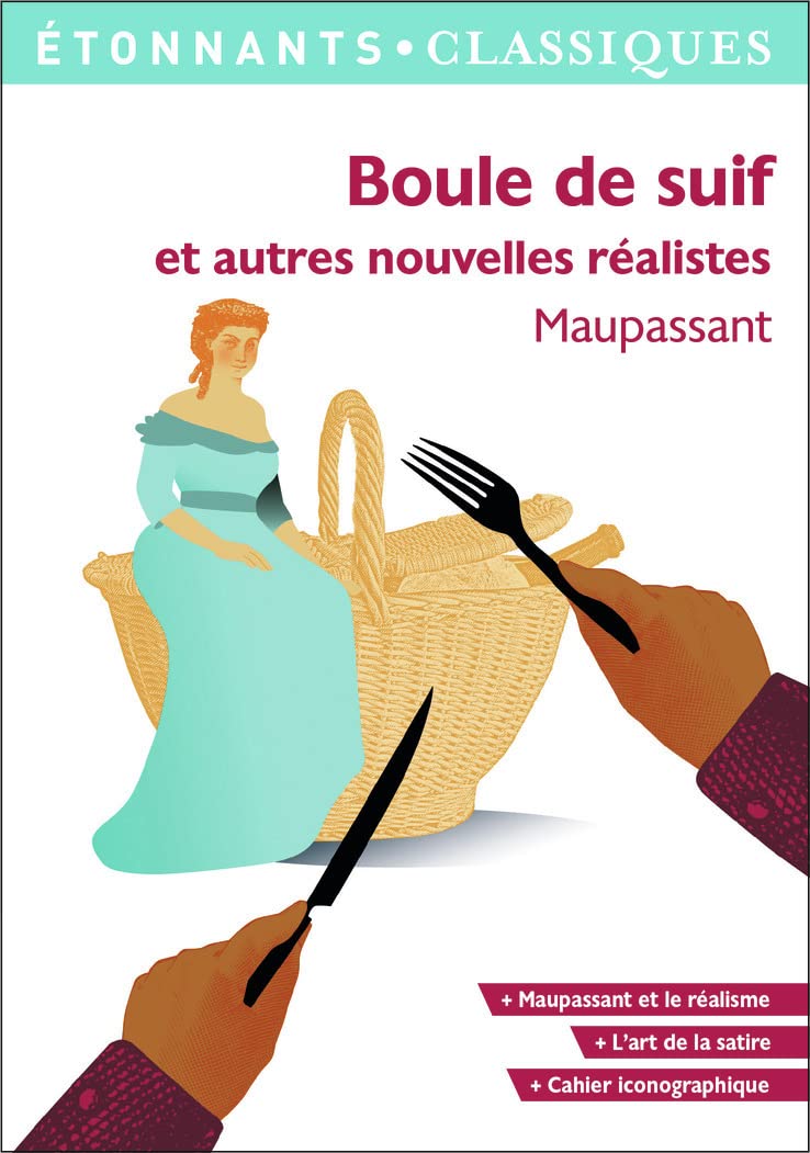 Boule de suif: Et autres nouvelles réalistes 9782080205155