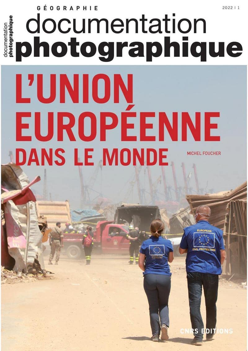 L'Union européenne dans le monde - Dossier N°8145 - 2022 / 1 9782271137883