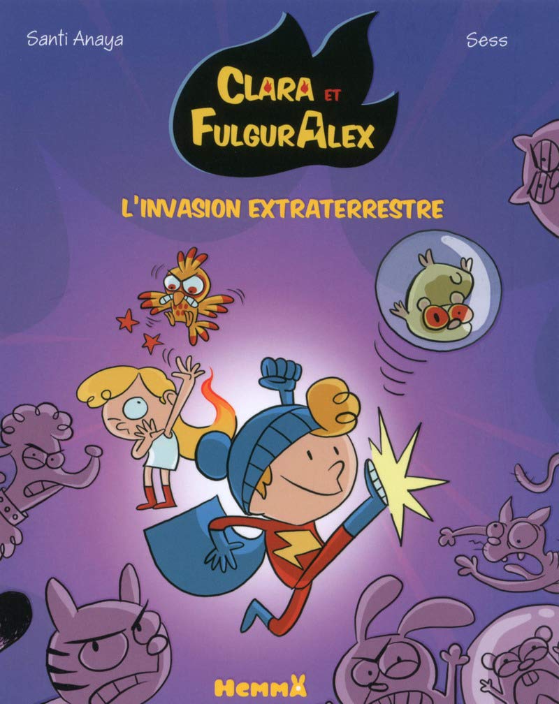 Clara et Alex, tome 3: L'invasion extraterrestre 9782508035807
