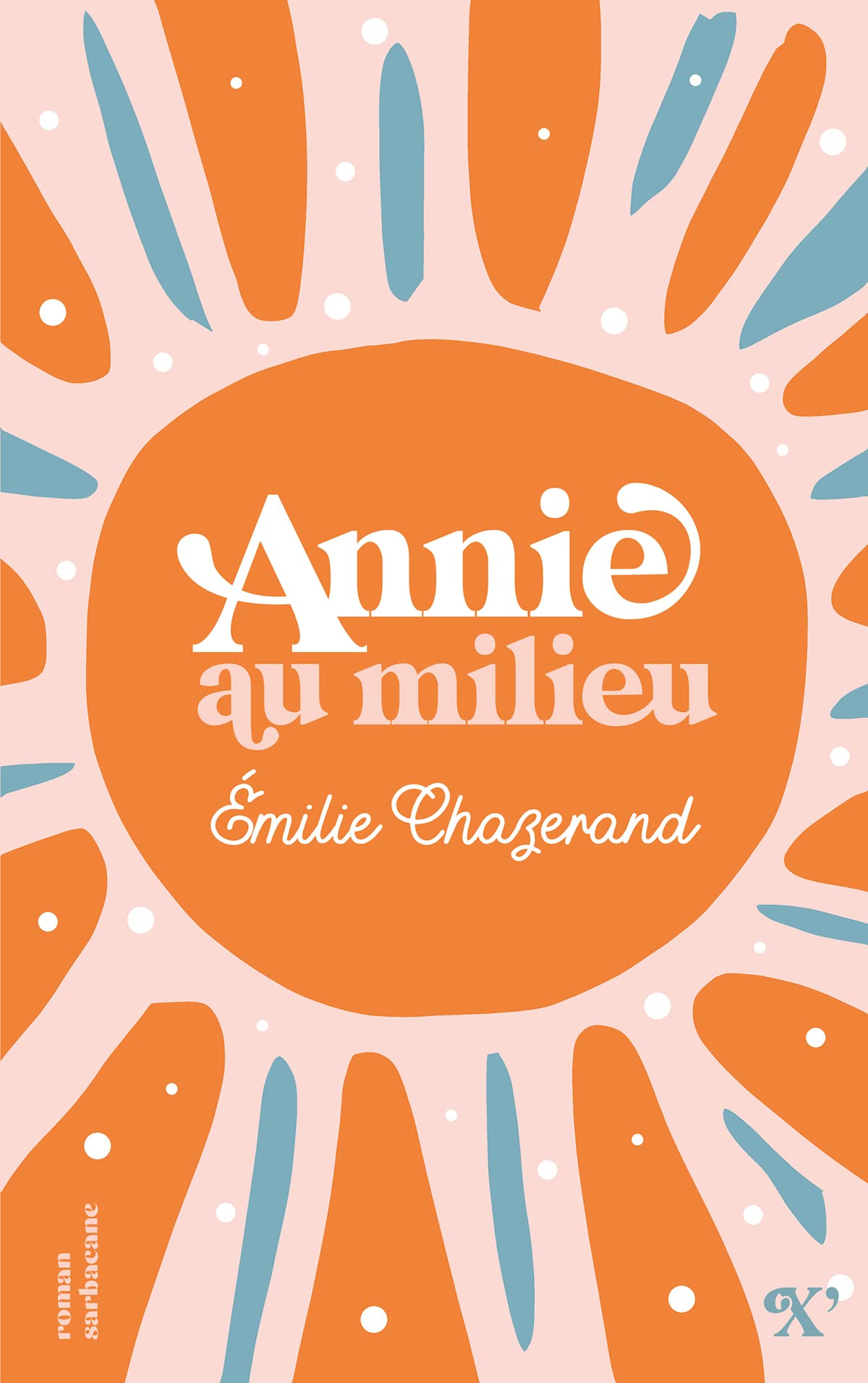 ANNIE AU MILIEU 9782377316953