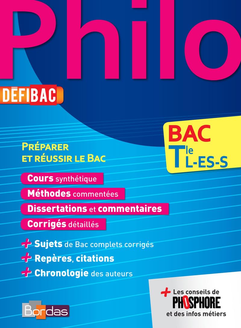DéfiBac Terminale L ES S Philosophie Cours-Méthodes-Exercices 9782047351383
