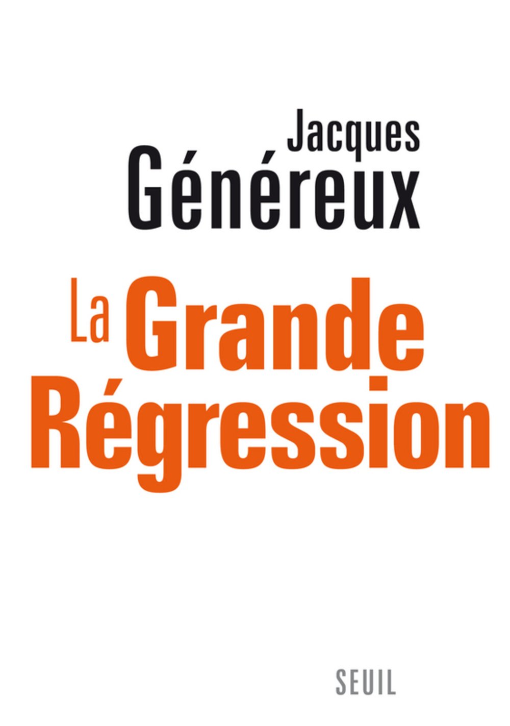 La Grande Régression 9782021010879