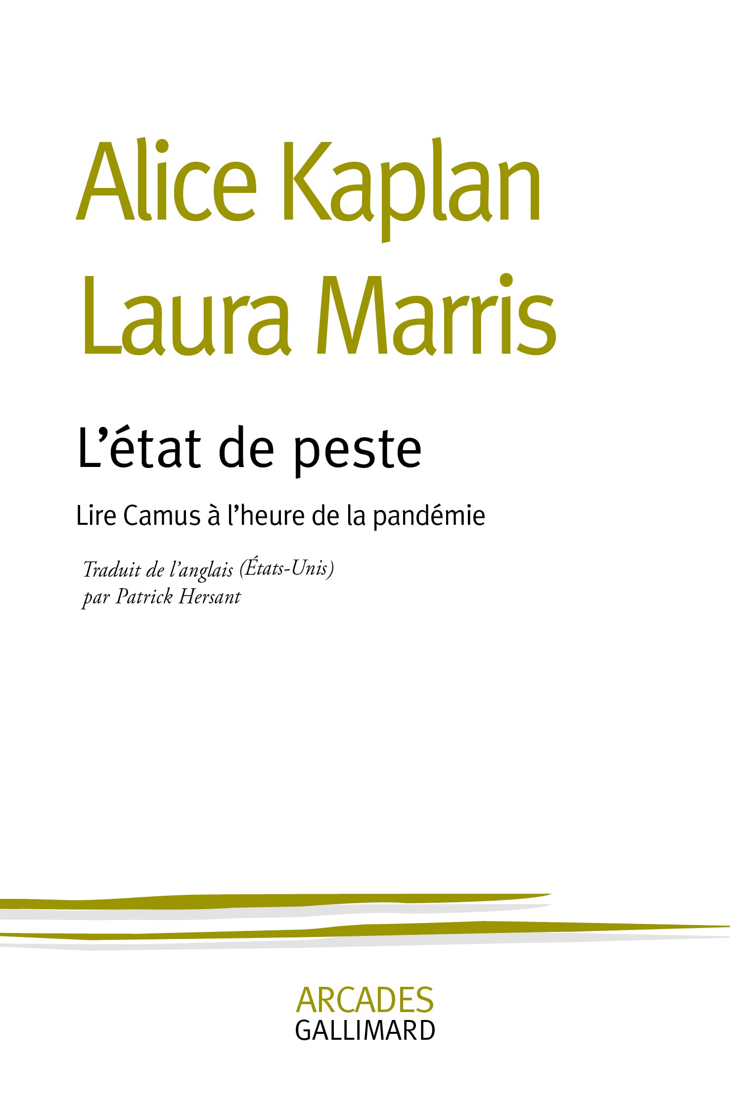 L'état de peste: Lire Camus à l'heure de la pandémie 9782072993701