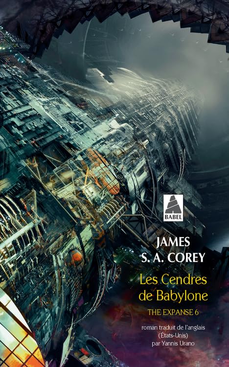 Les Cendres de Babylone: The Expanse 6 9782330140991