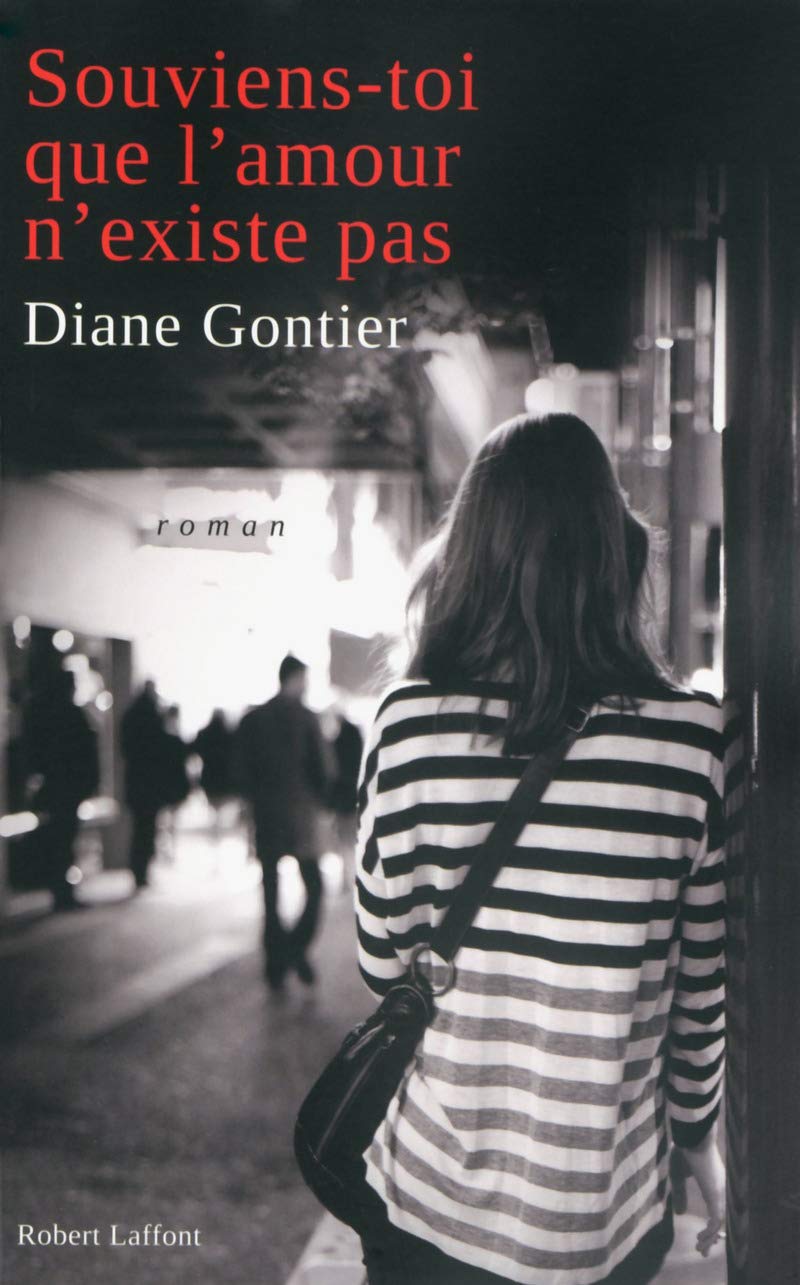 Souviens-toi que l'amour n'existe pas 9782221146248