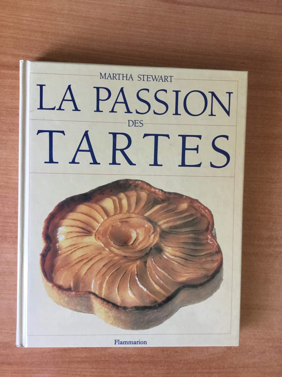 La Passion des tartes 9782082005104