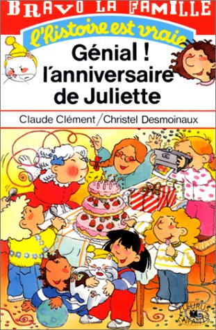 Génial ! l'anniversaire de Juliette 9782215014737