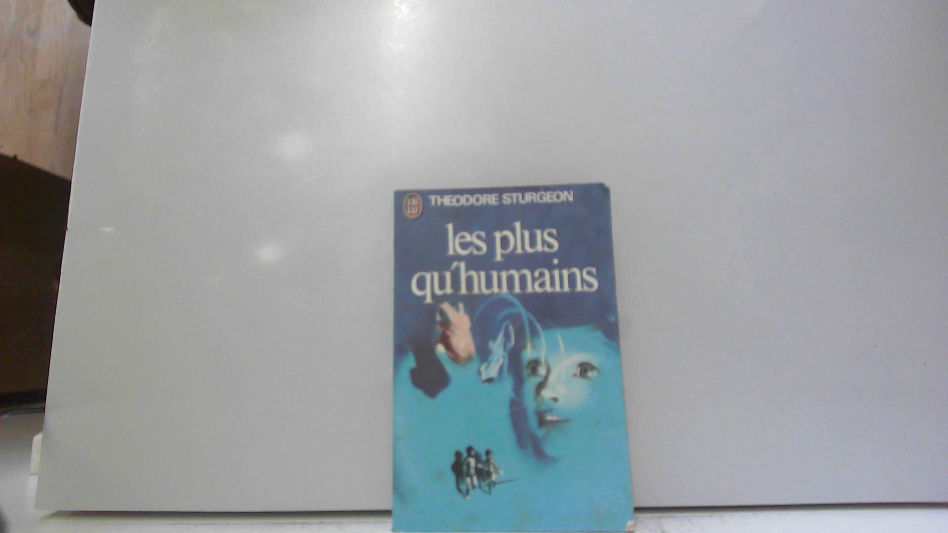 Les plus qu'humains 9782277113553