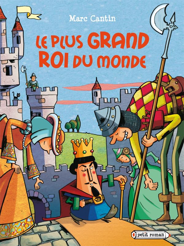 Le plus grand roi du monde 9782700234954