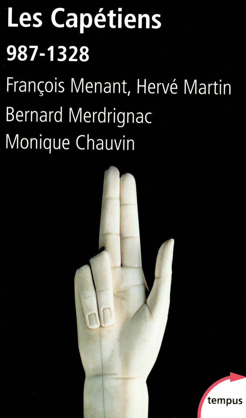 Les Capétiens: 987-1328 9782262028107