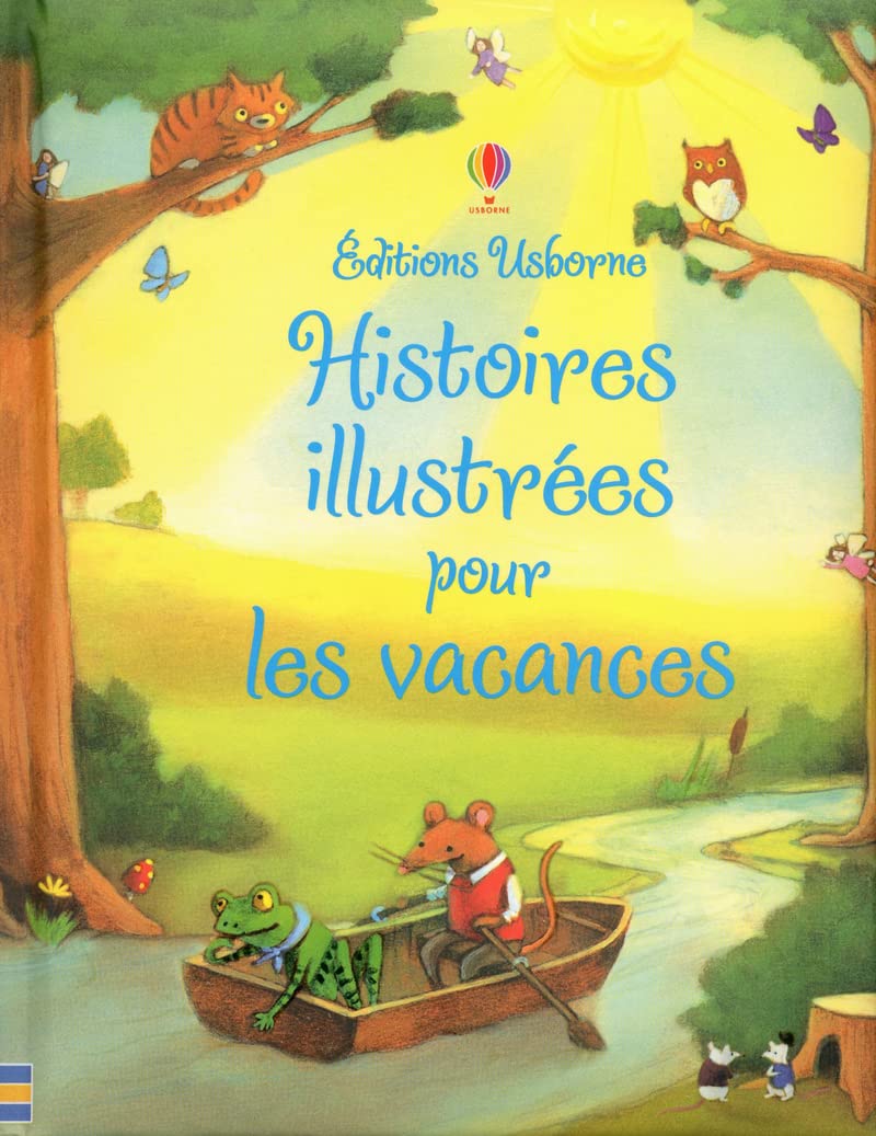 Histoires illustrées pour les vacances 9781409540663