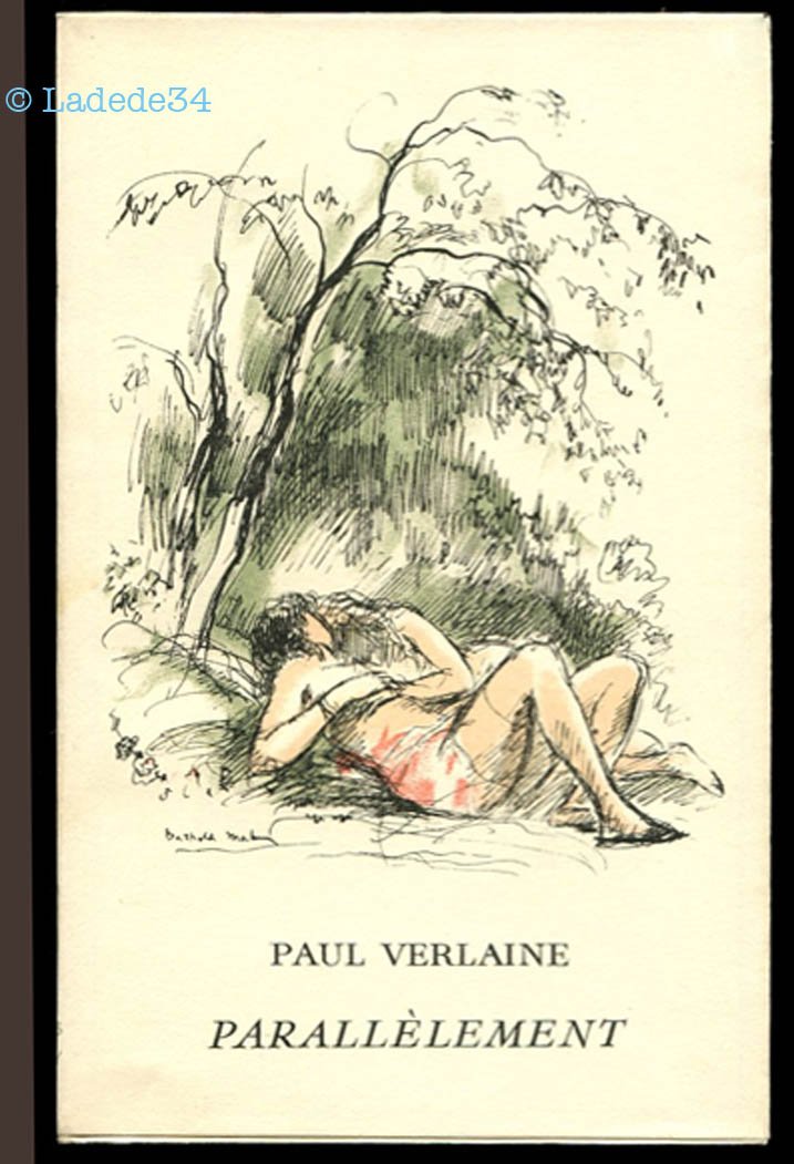 Paul Verlaine. Parallèlement. Invectives : . Texte établi et annoté par Yves-Gérard Le Dantec (Bibliothèque classique de Cluny)