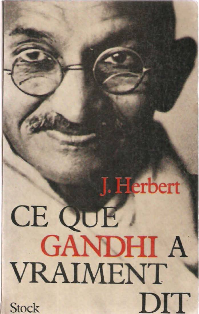 Ce que Gandhi a vraiment dit