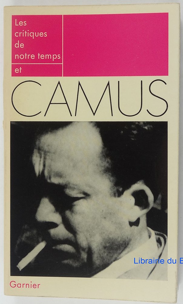 Les critiques de notre temps et Camus