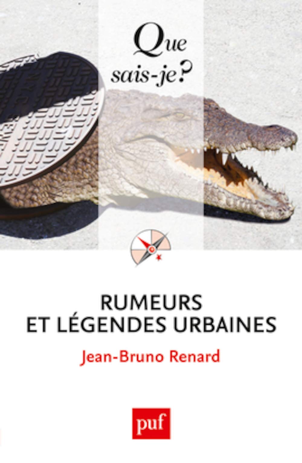 Rumeurs et légendes urbaines 9782130626855