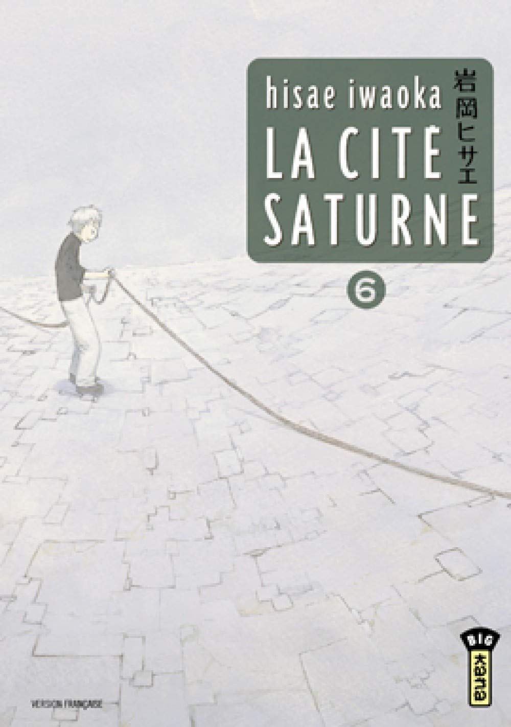 La Cité Saturne - Tome 6 9782505011767
