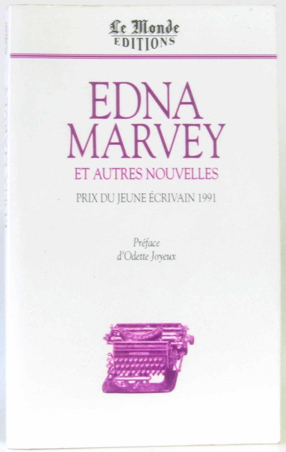 Edna marvey / et autres nouvelles / prix du jeune écrivain 1991 9782878990294