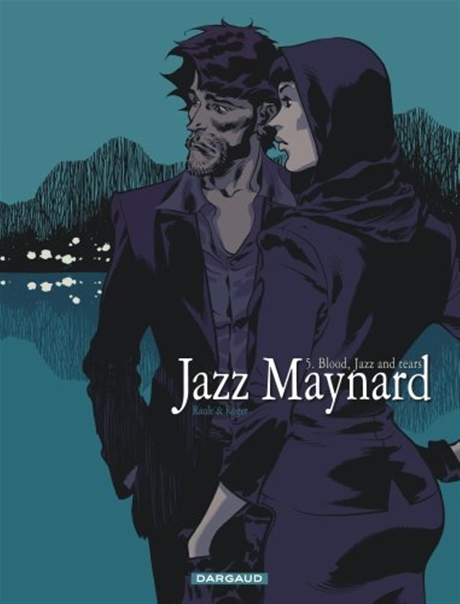 Jazz Maynard - Tome 5 - Blood, Jazz and tears 9782505063445