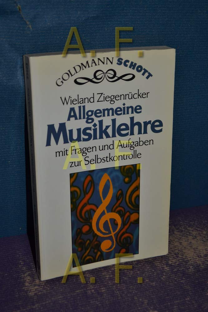 Allgemeine Musiklehre: Mit Fragen U. Aufgaben Zur Selbstkontrolle 9783442330034