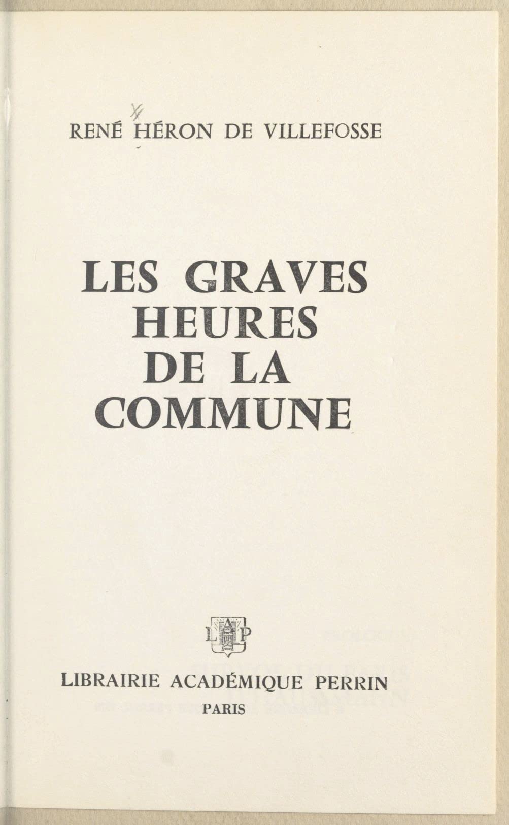 Les graves heures de la Commune.