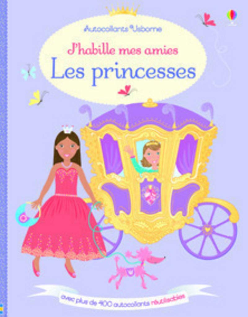 J'habille mes amies - Les princesses - Autocollants Usborne 9781474916806