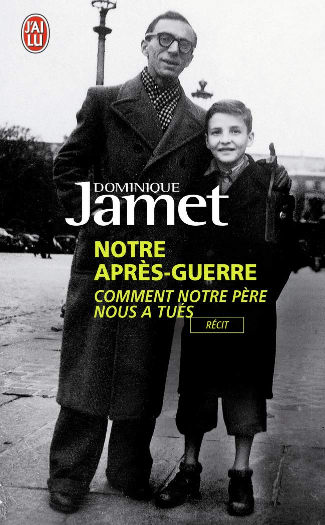 Notre après-guerre: Comment notre père nous a tués 9782290342299