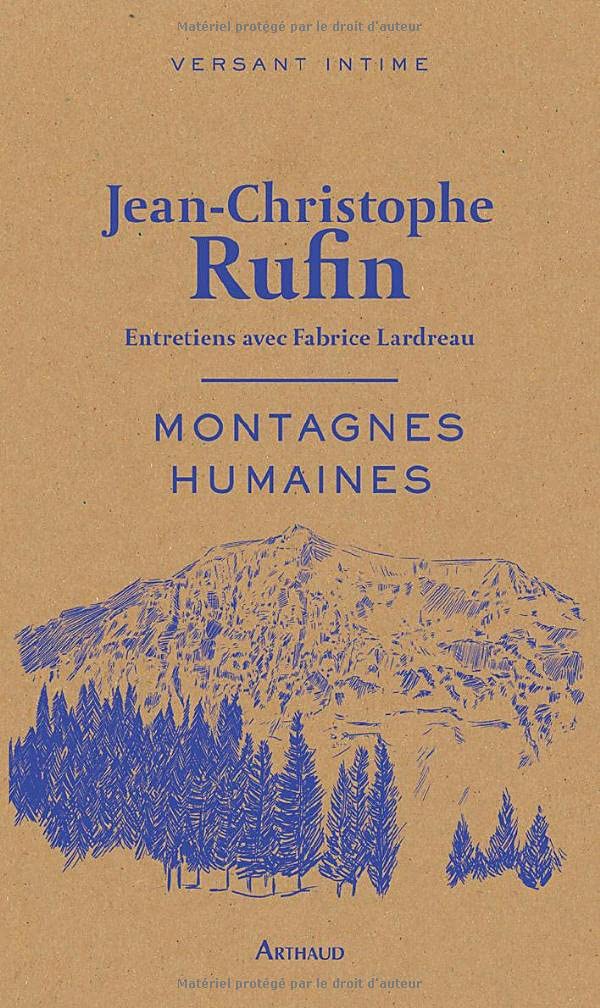 Montagnes humaines: Entretiens avec Fabrice Lardreau 9782081492967