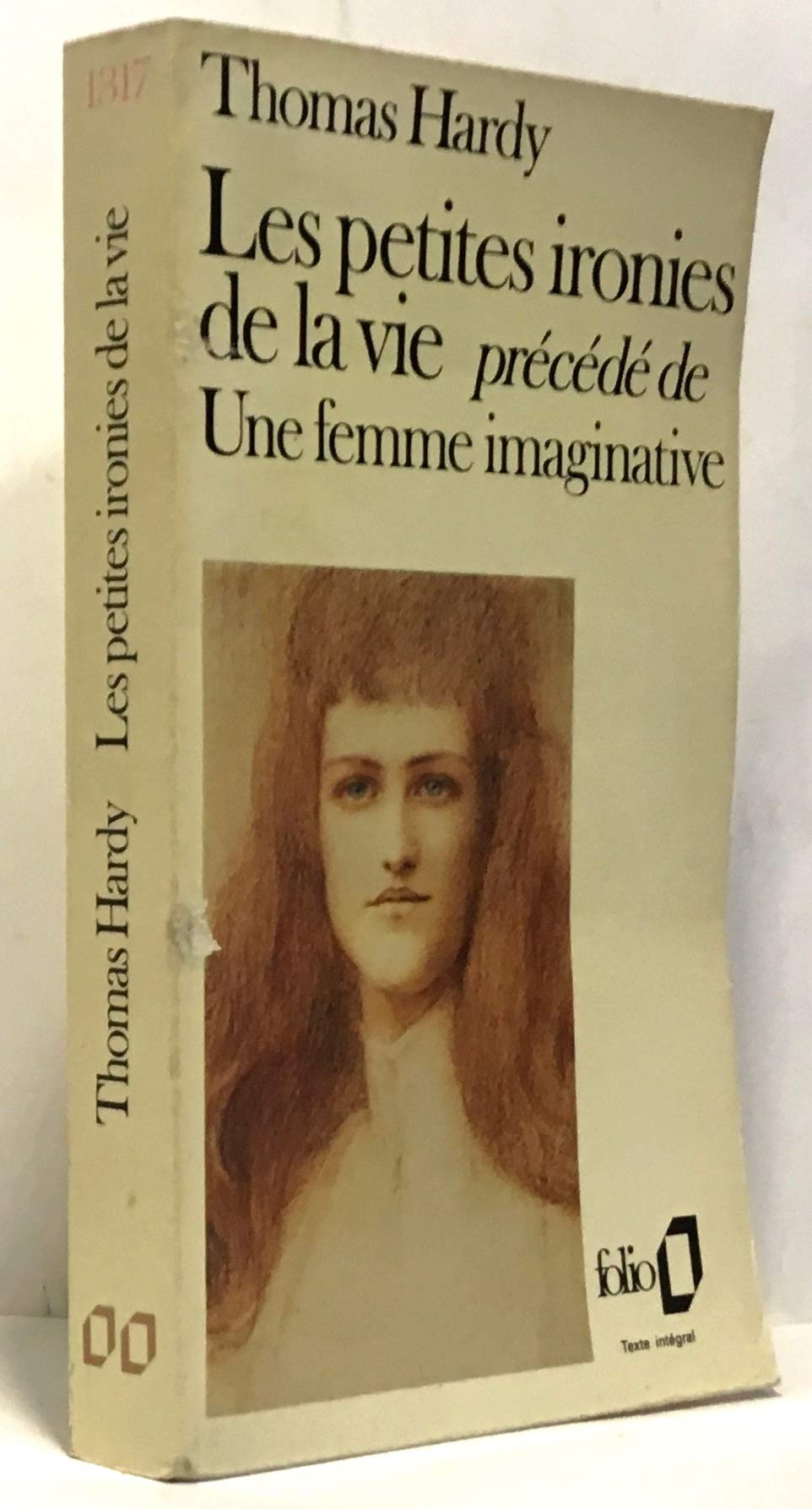 Les petites ironies de la vie précédé de une femme imaginative.