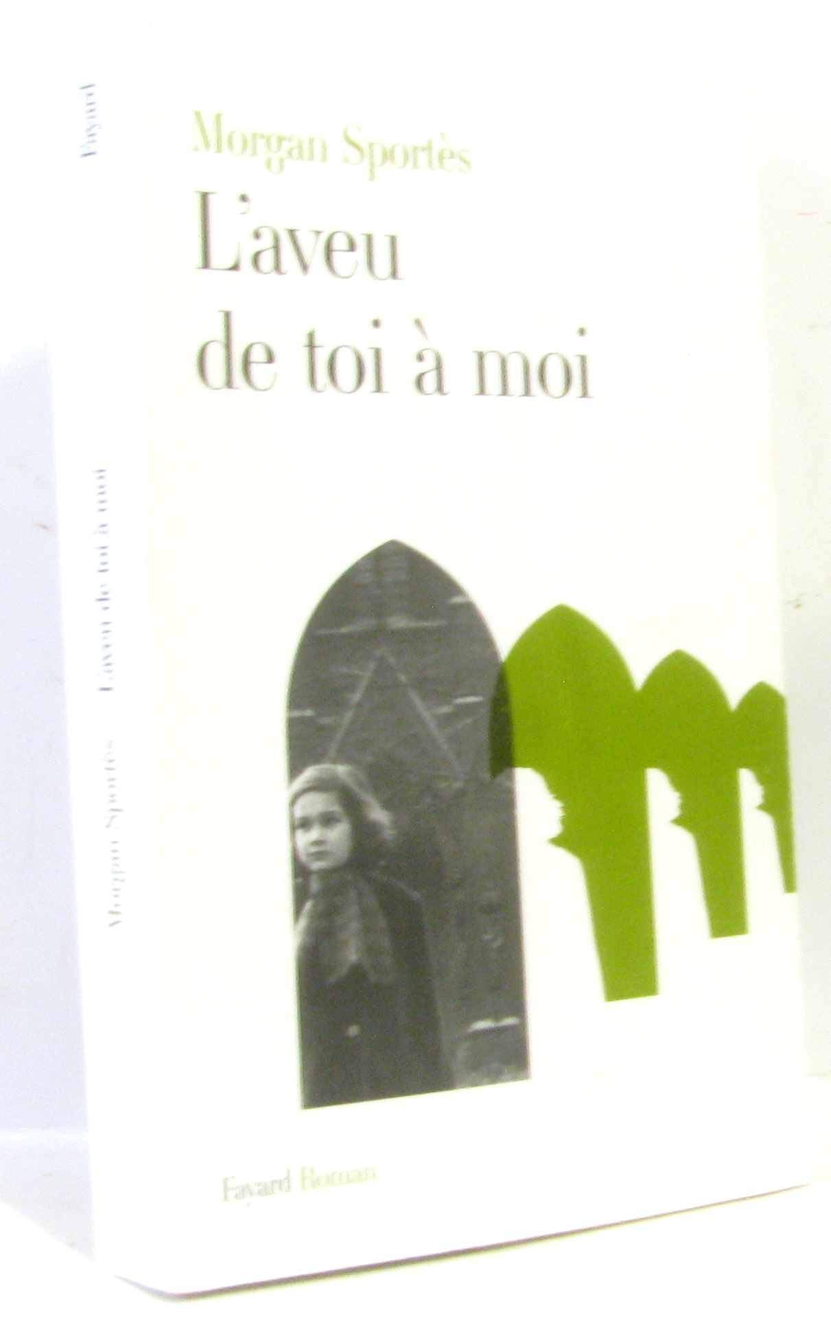 L'aveu de toi à moi 9782213634333