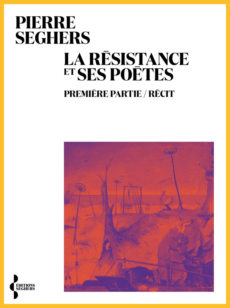 La Résistance et ses poètes - Première partie / Récit 9782232145759