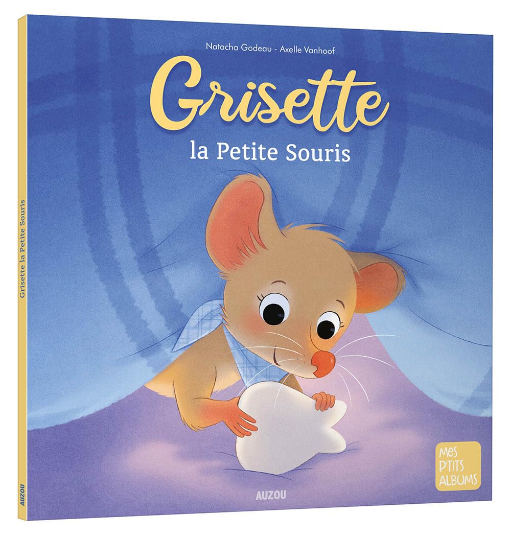 Grisette, la petite souris - ne 9782733895306
