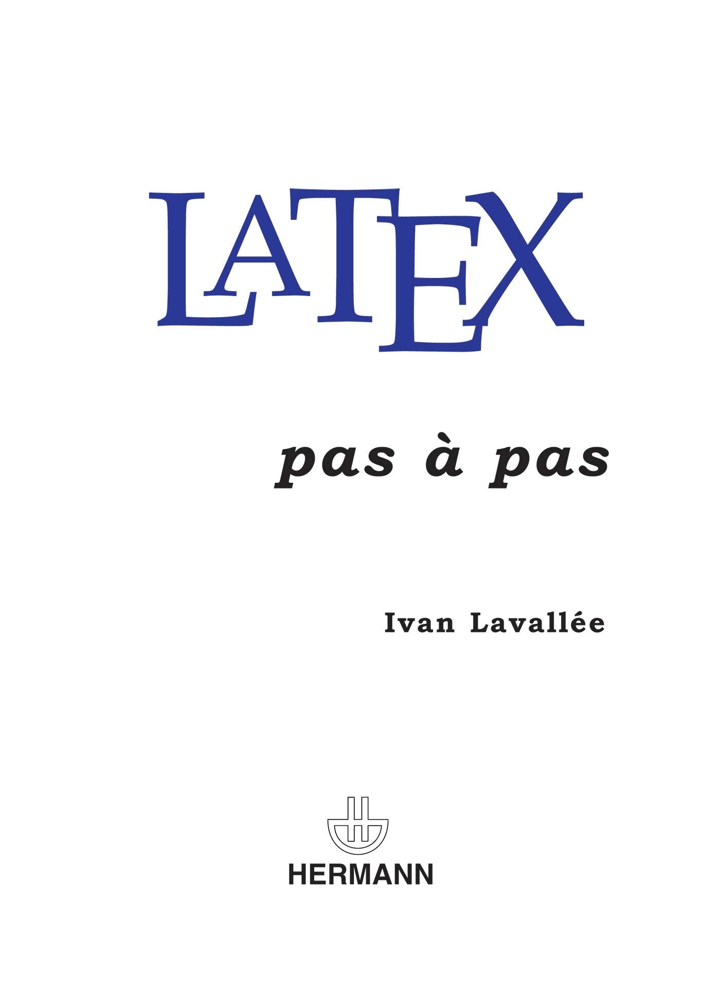 LaTeX pas à pas 9782705669751