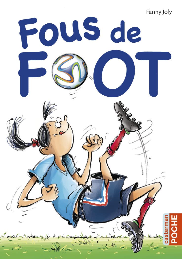Fous de foot 9782203030671