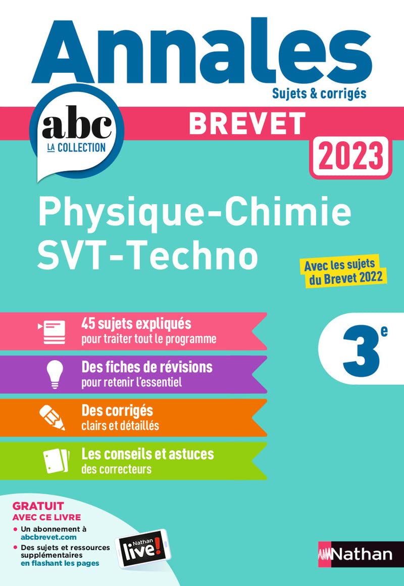 Annales ABC du Brevet 2023 - Physique-Chimie - SVT - Technologie 3e - Sujets et corrigés + fiches de révisions 9782091572918